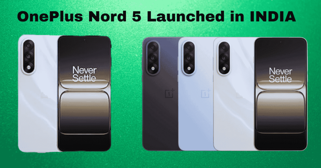 OnePlus Nord 5, Smartphone Launch, Mid-Range Phones, Snapdragon 8s Gen 3, OxygenOS 15, 5G Smartphones